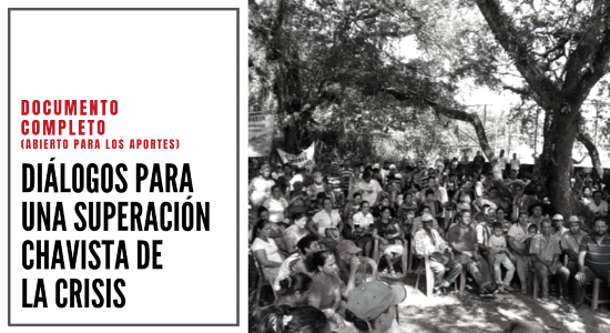 Diálogos para una superación Chavista de la Crisis
